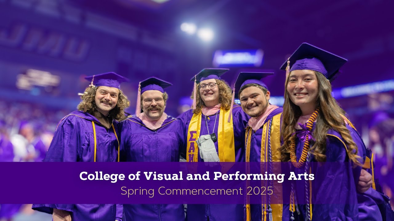College of Visual and Performing Arts | JMU Spring Commencement 2025