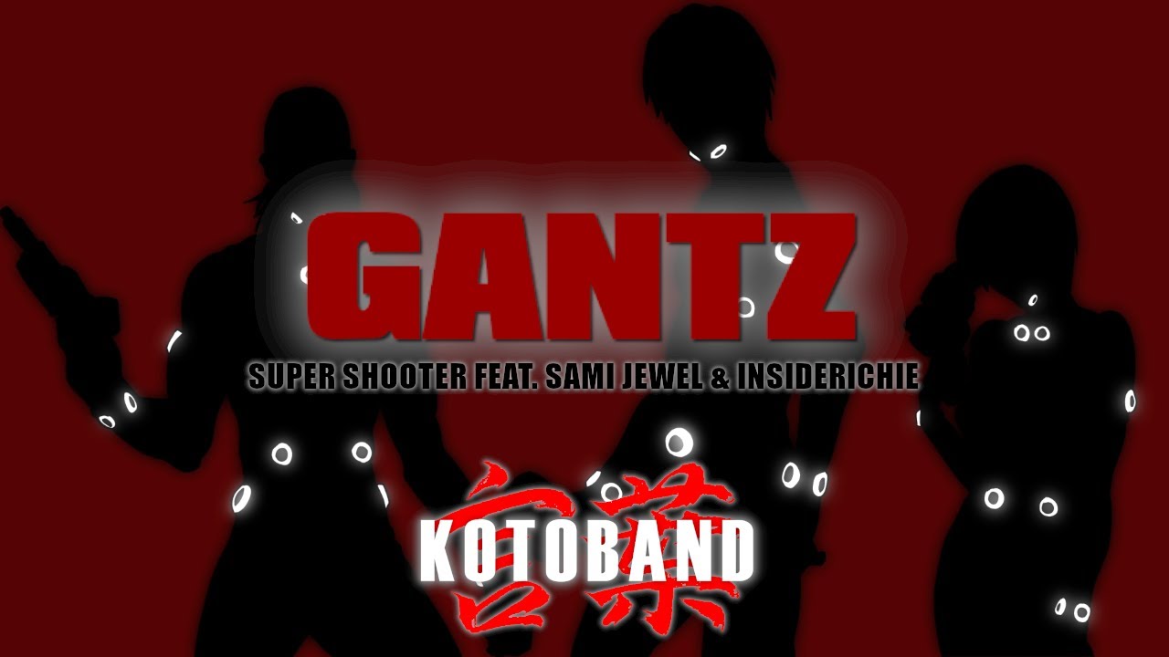 Gantz - "Super Shooter" OP - ver. ESPAÑOL - Kotoband feat. 