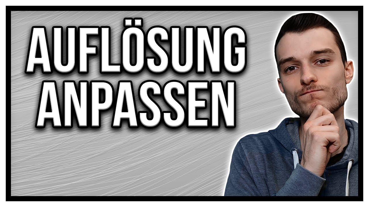 Windows 11 Aufl&ouml;sung anpassen Bildschirmaufl&ouml;sung Grafik einstellen