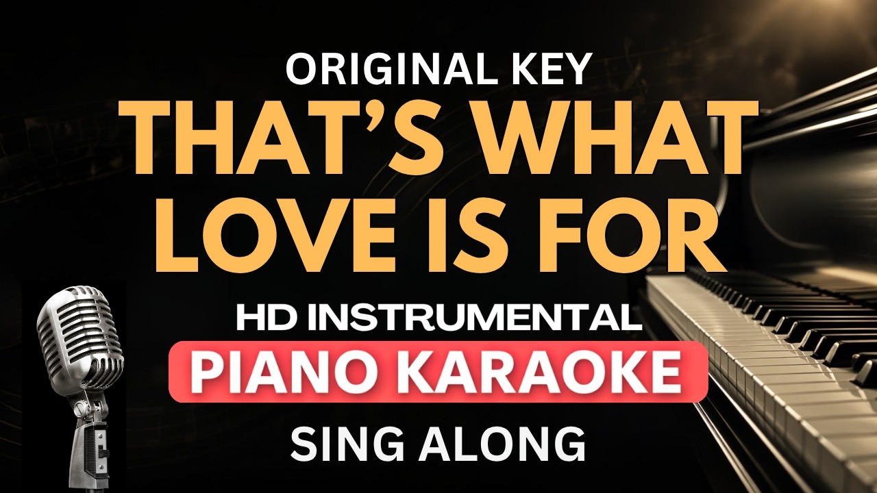 Amy Grant - That's What Love Is For  Piano Sing-Along | Lyrics | Key of E major