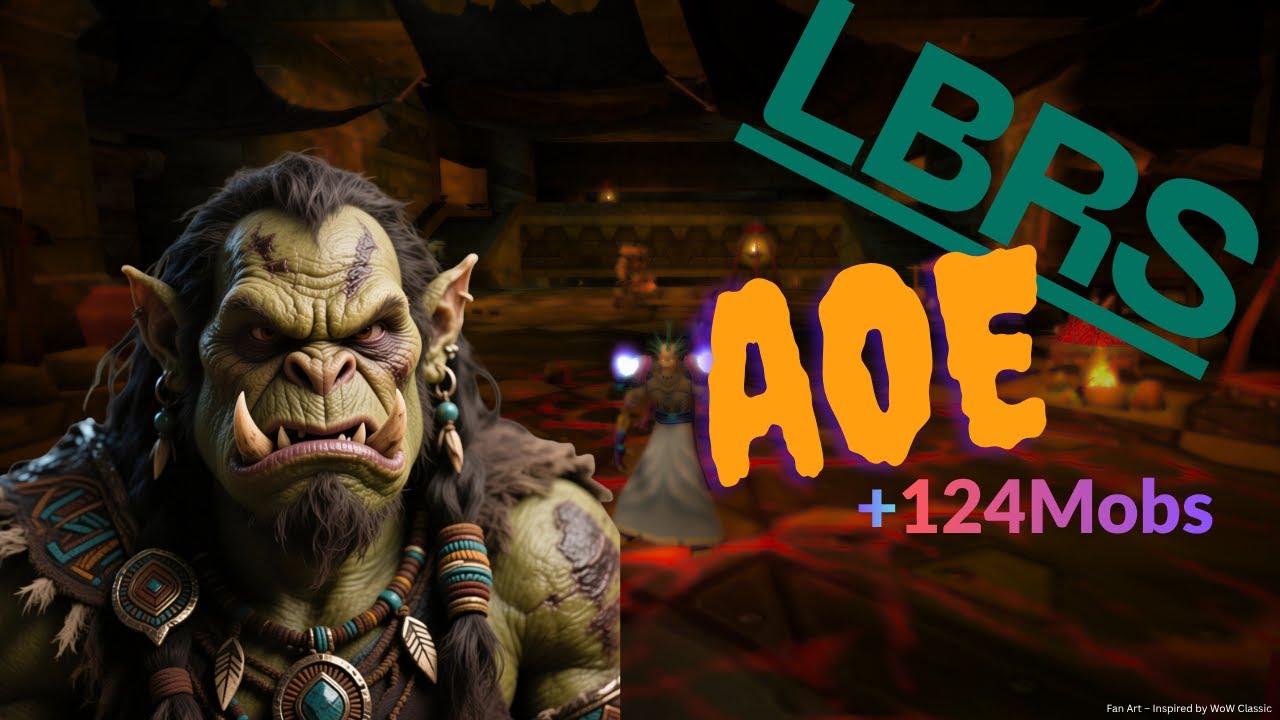 Wow Classic Lower Blackrock Spire (LBRS)  GoldFarm  +120Mobs 10Min