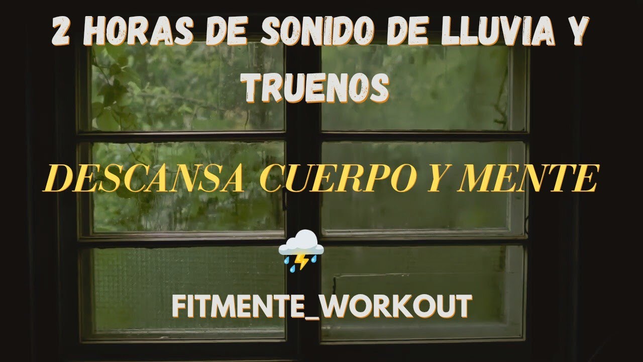 ⛈️2 Horas de sonido de  Lluvia y Truenos RELAJANTE ⛈️