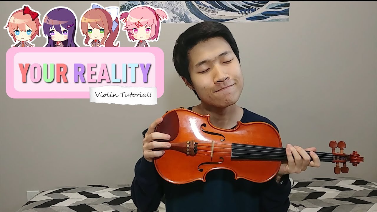 Doki Doki Literature Club - Your Reality [Violin Tutorial]