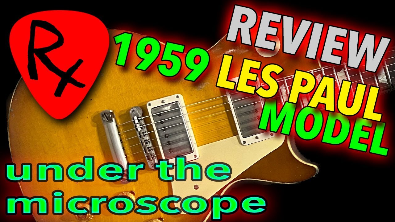 1959 Gibson Les Paul Review & Inspection Under Microscope