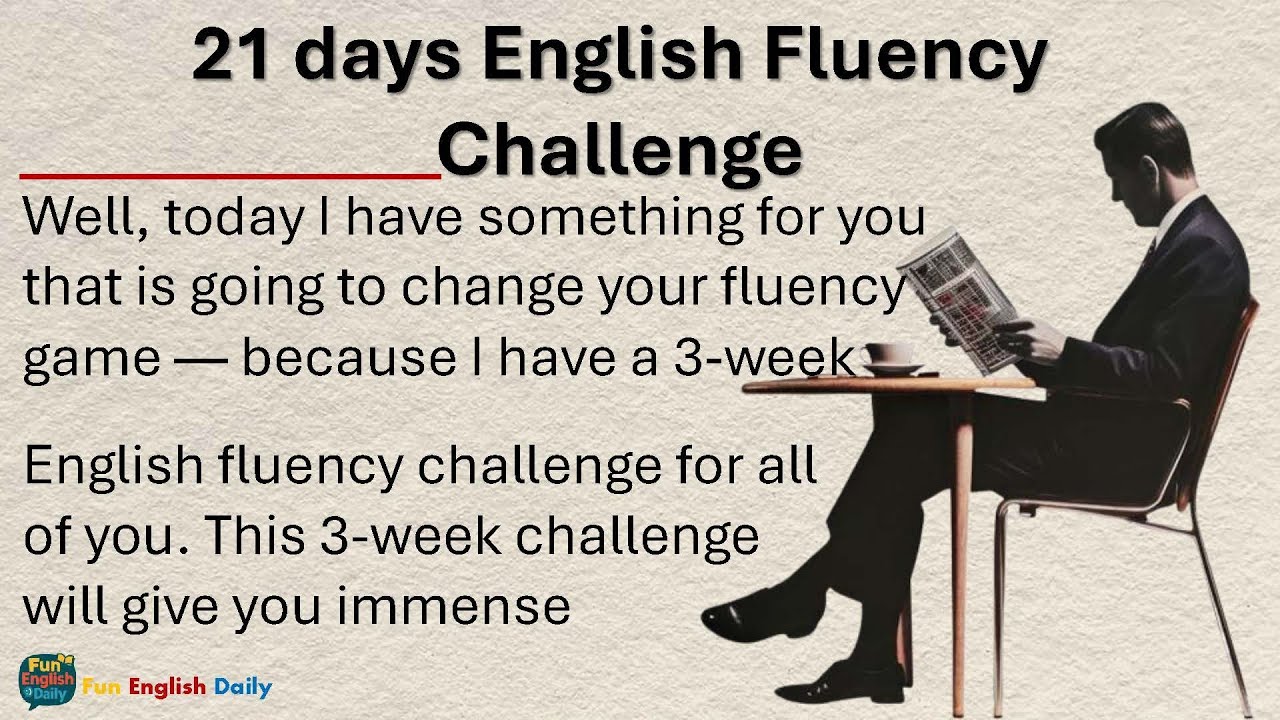 21 days English Fluency Challenge 📚-- Graded Reader | Improve Your English Speaking |✅