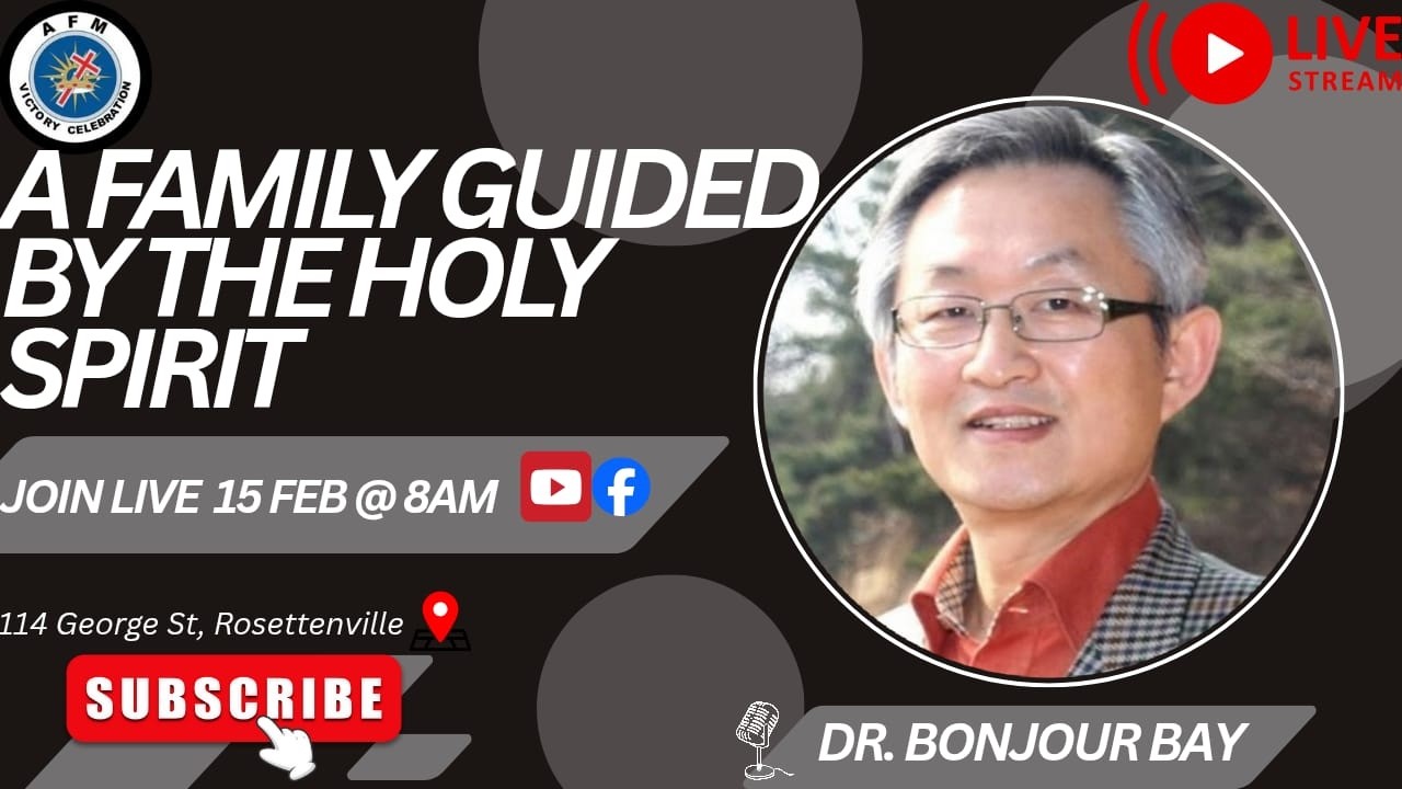A Family Guided By The Holy Spirit - 15 February 2026