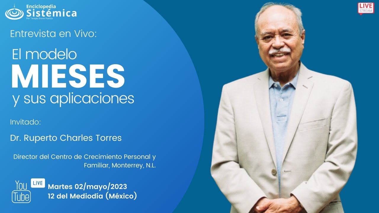 Entrevista en vivo: El modelo MIESES y sus aplicaciones (con Dr. Ruperto Charles Torres)
