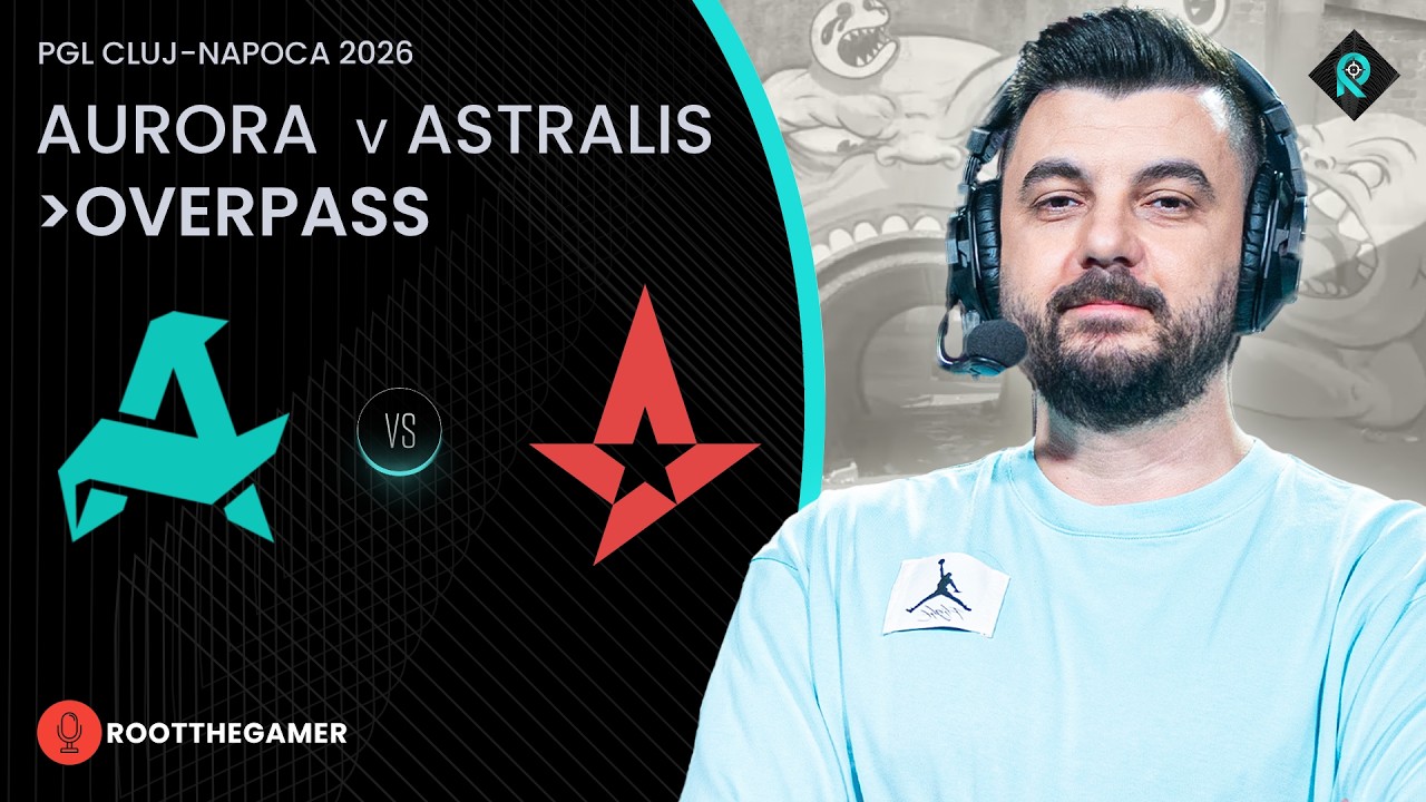 AURORA 🆚 ASTRALIS  | 1. HARİTA OVERPASS | Bo3 | PGL CLUJ-NAPOCA 2026