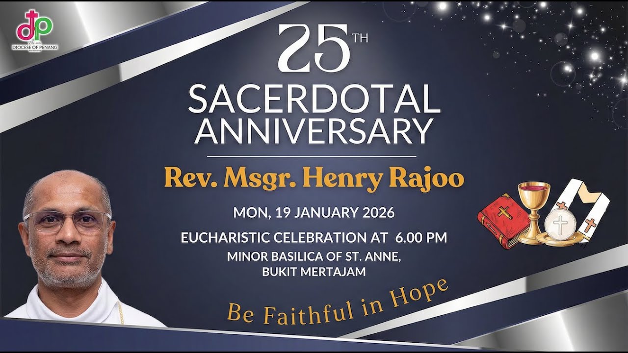 25th Sacerdotal Anniversary of Msgr Henry Rajoo  |  18th January 2026, 6.00pm