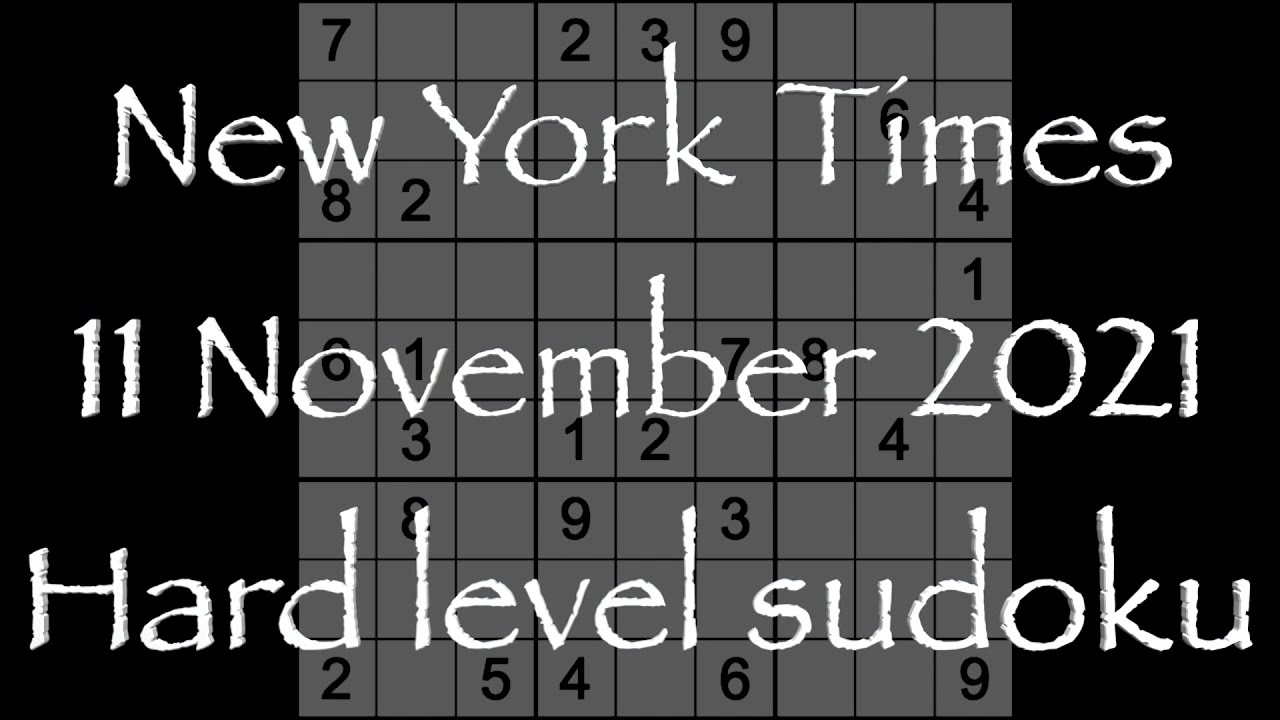 Sudoku solution – New York Times sudoku 11 November 2021 Hard level
