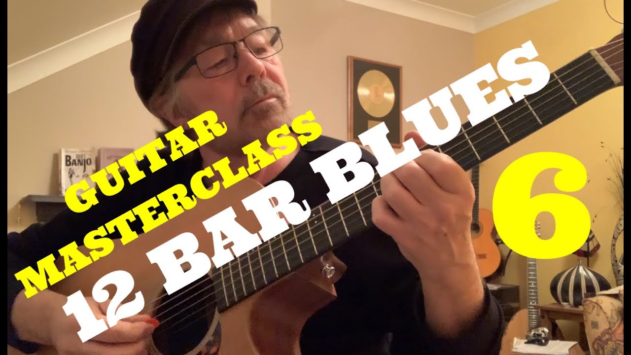 How To Play 12 BAR BLUES - Masterclass 6 (Plus FREE Charts)