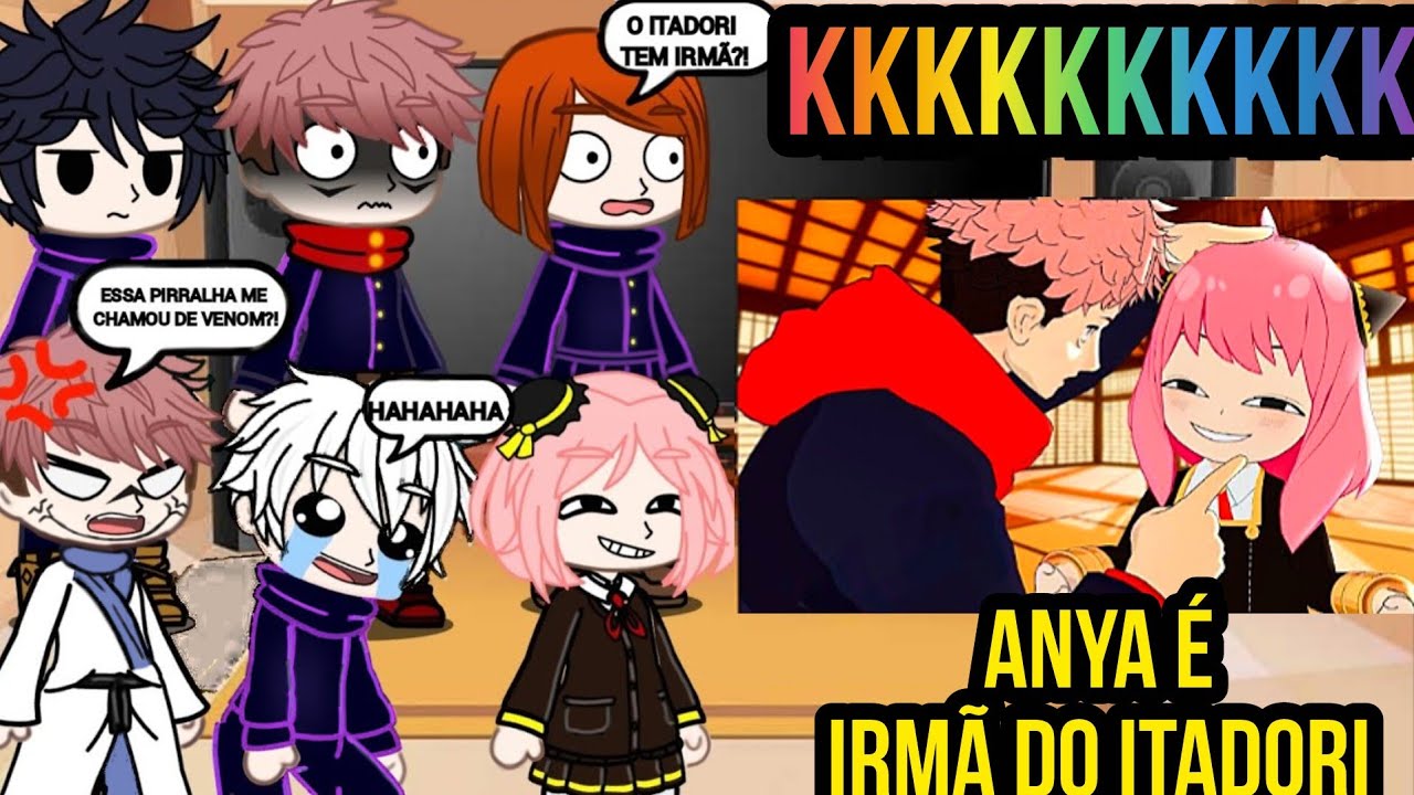 Jujutsu Kaisen react E se a Anya Forger fosse irmã do Yuji Itadori no Spy X Family VR 😂❤️