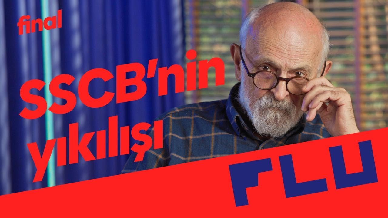 SSCB’nin Yıkılışı - Sosyalizmin Kısa Tarihi - Gün Zileli - Final