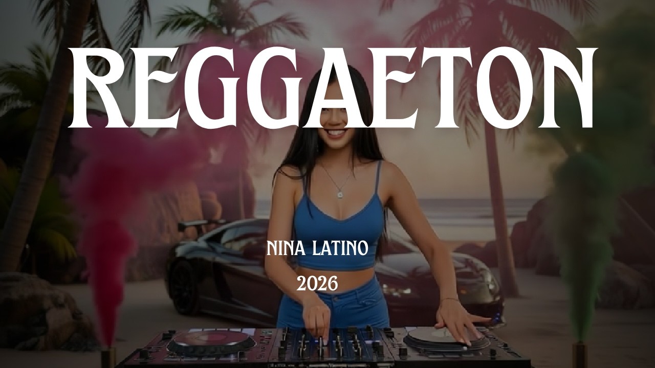 The BEST Latin Party Mix 2026 Reggaeton EDM & Pop Latino Fiesta Flow