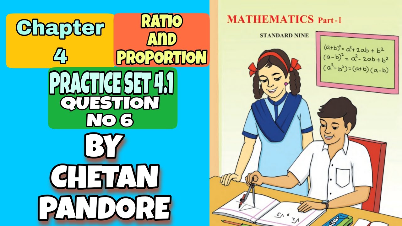 9th Algebra || 4. Ratio and Proportion || Practice Set 4.1 || Question 6 ||  By @mathusiastchetan