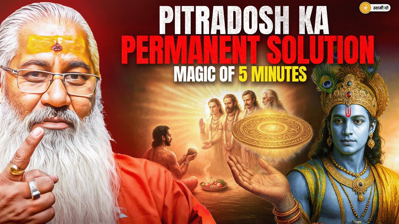 MAGIC OF 5 MINUTES PITRADOSH KA PERMANENT SOLUTION || Swami Yo