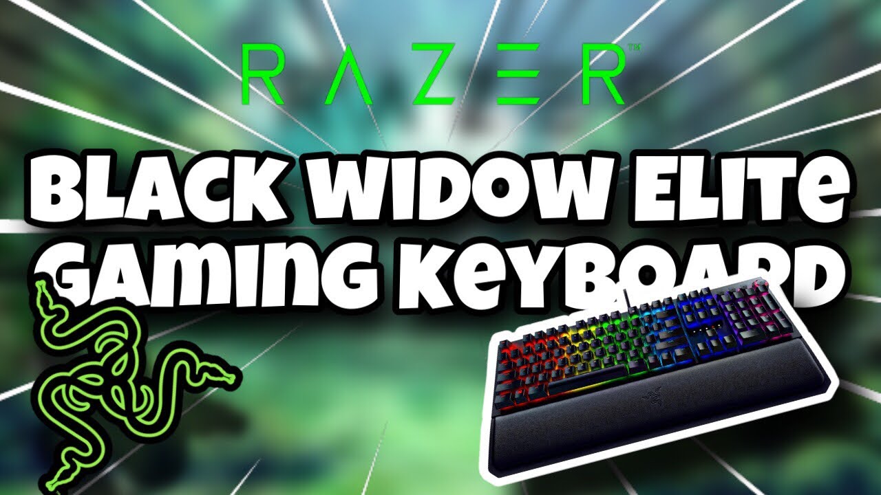 Razer BlackWidow Elite Gaming Keyboard | Unboxing/Review