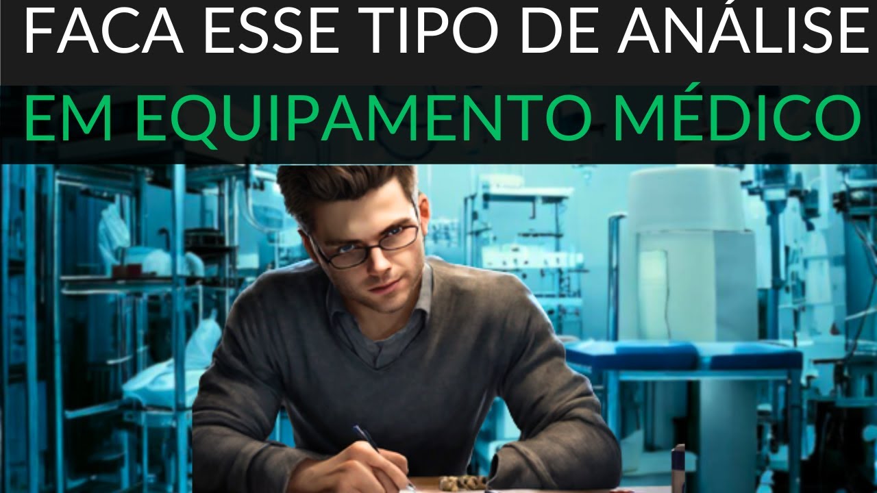 Avaliando o equipamento médico: o que você precisa saber -  Diário Técnico EP 09