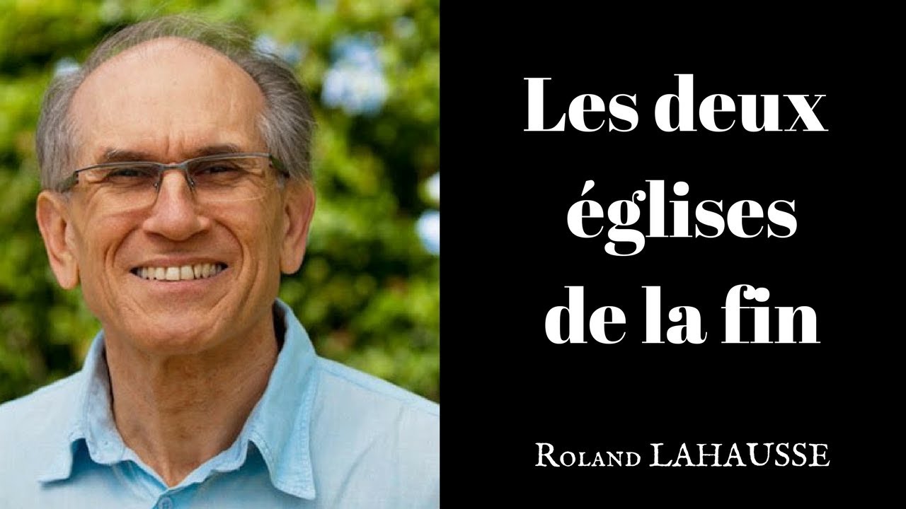 Les deux églises de la fin - Roland Lahausse