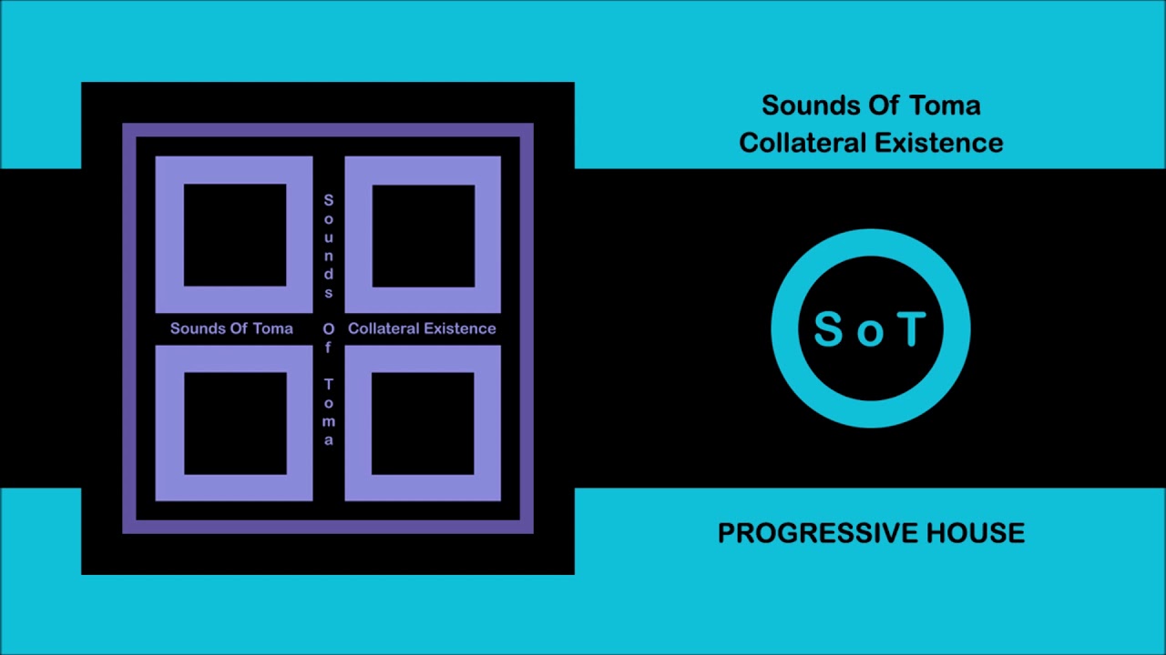 Sounds Of Toma - Collateral Existence (Original Mix) [Progressive House]