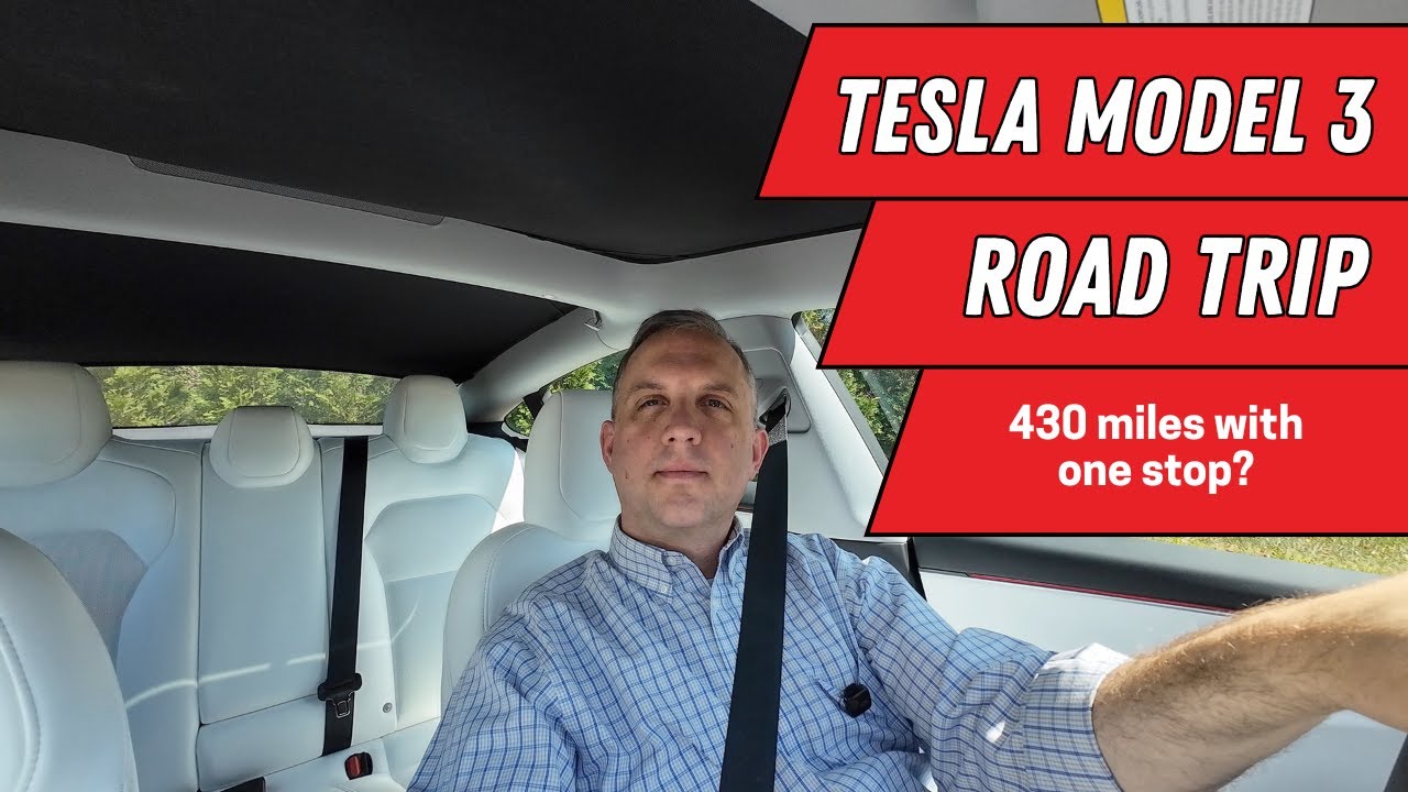 Tesla Model 3 Road Trip: 430 miles with one stop?