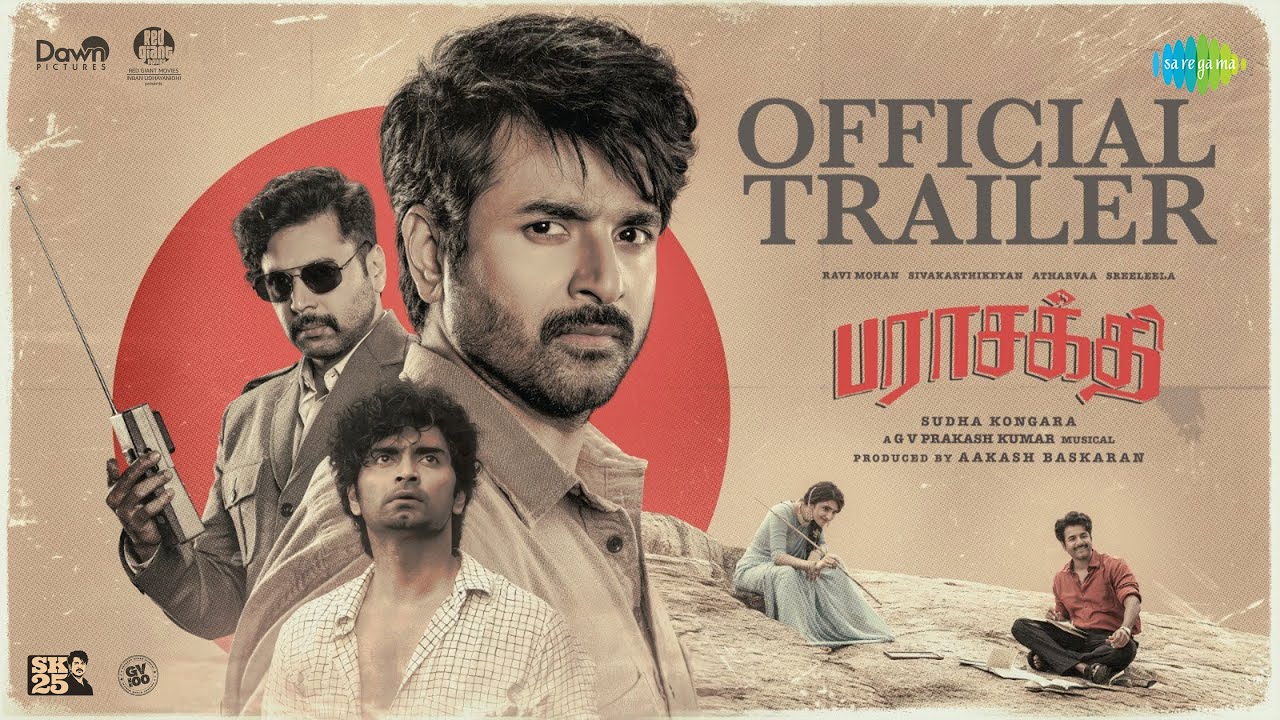 Parasakthi - Trailer | Sivakarthikeyan, Ravi Mohan, Atharvaa, Sreeleela | Sudha Kongara | GV Prakash
