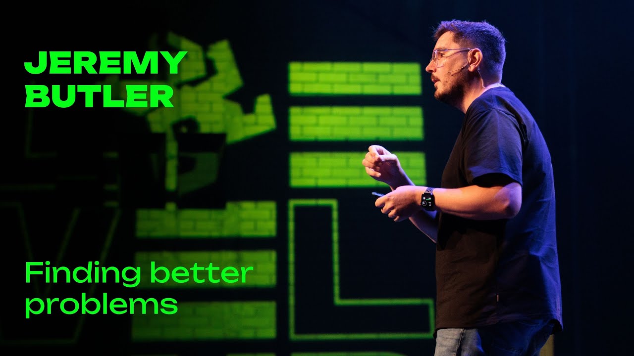 Jeremy Butler - Finding better problems - Laracon AU 2025