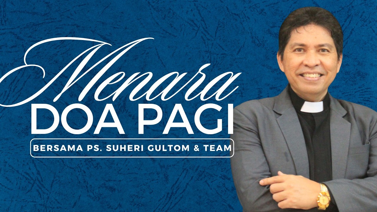 MENARA DOA PAGI - Sabtu, 14 Maret 2026 - PK. 05.00 WIB | Bersama Ps. Suheri Gultom