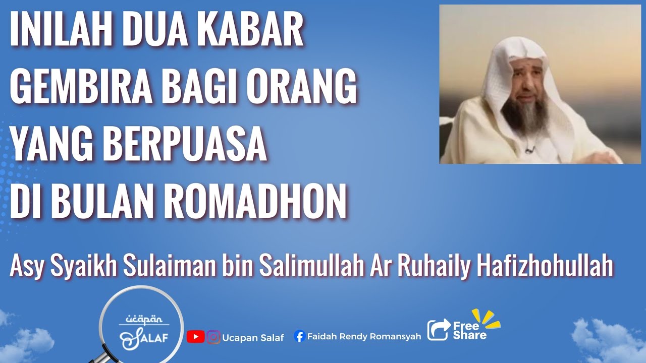 Inilah Dua Kabar Gembira Bagi Orang Yang Berpuasa Di Bulan Romadhon