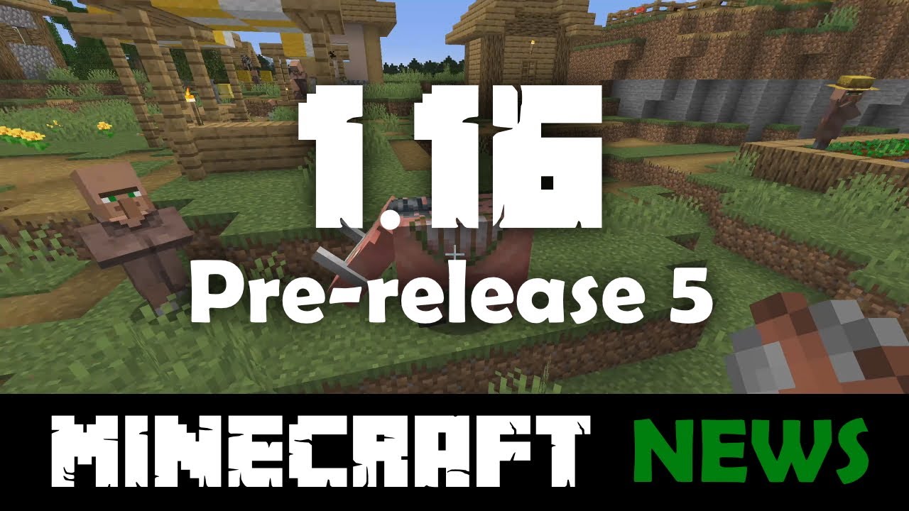 What's New in Minecraft 1.16 Pre-release 5?