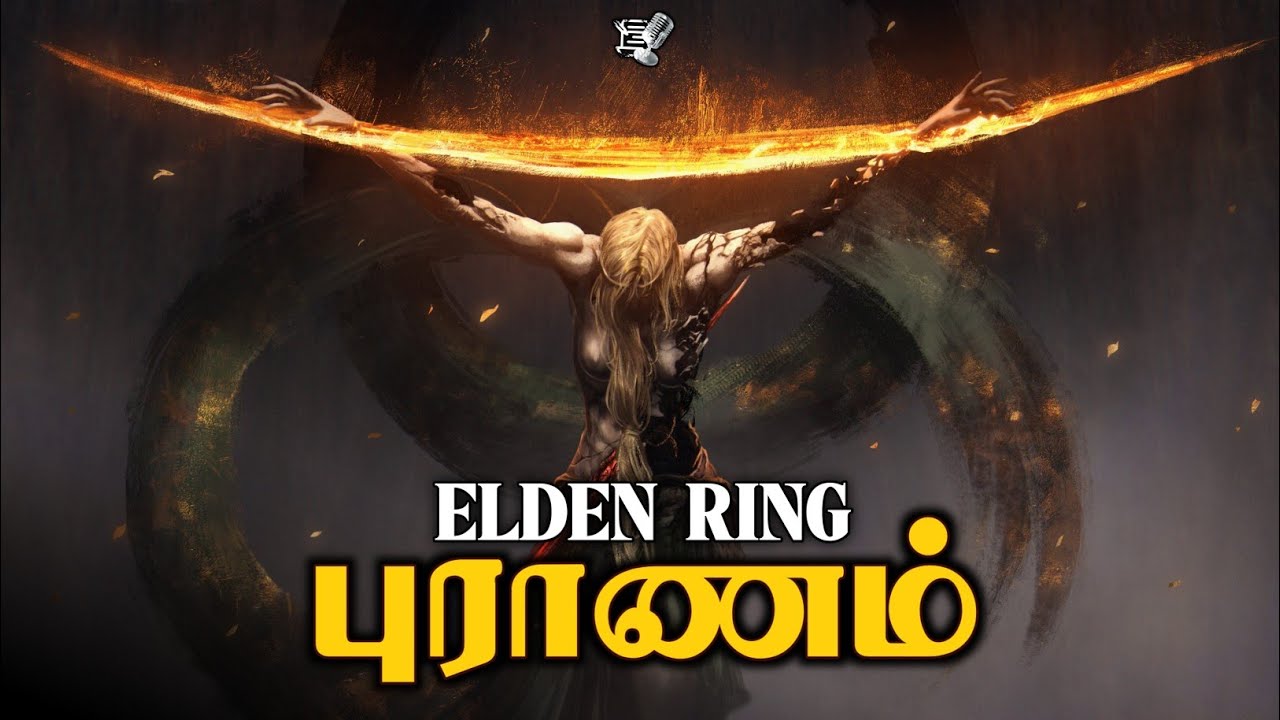 Elden Ring's Lore Explained in தமிழ் | புராணக்கதை