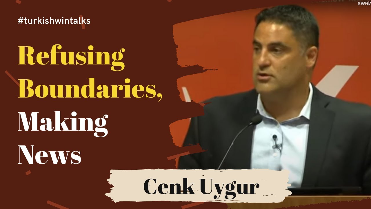 Cenk Uygur | Refusing Boundaries, Making News