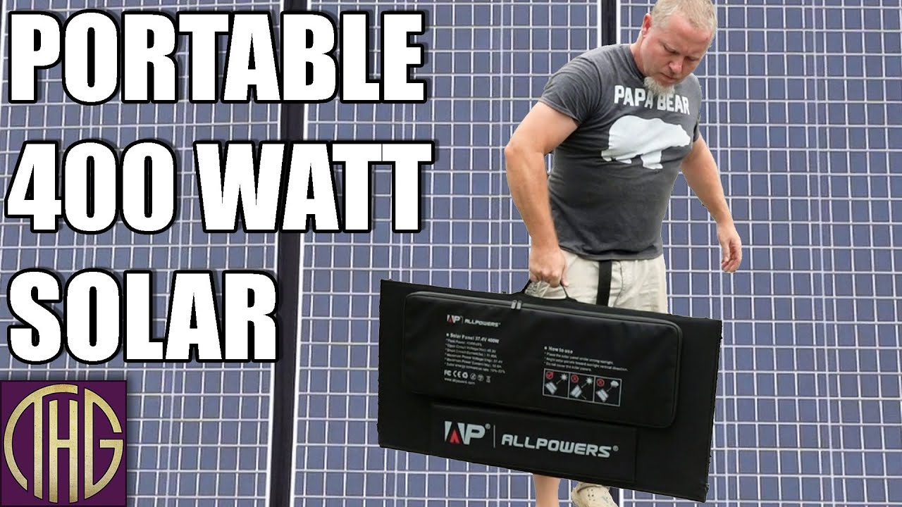 So Much Power From The Sun!!! Allpowers 400 Watt Portable Solar Panel Unboxing and Setup!!