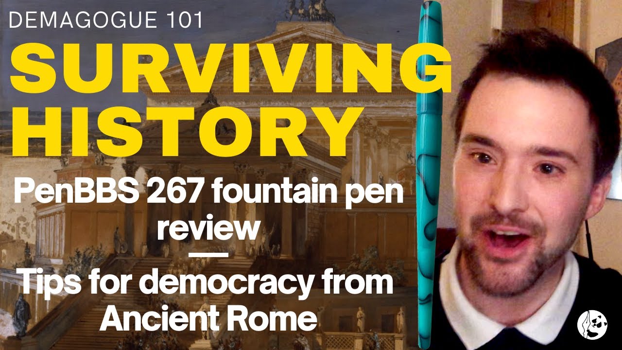 PenBBS 267 - Democracy, Conspiracy, and Murder in Ancient Rome + fountain pen review