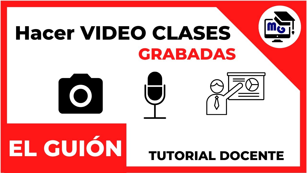 🎥 Cómo GRABAR VIDEO CLASES Educativas | El GUIÓN 📝