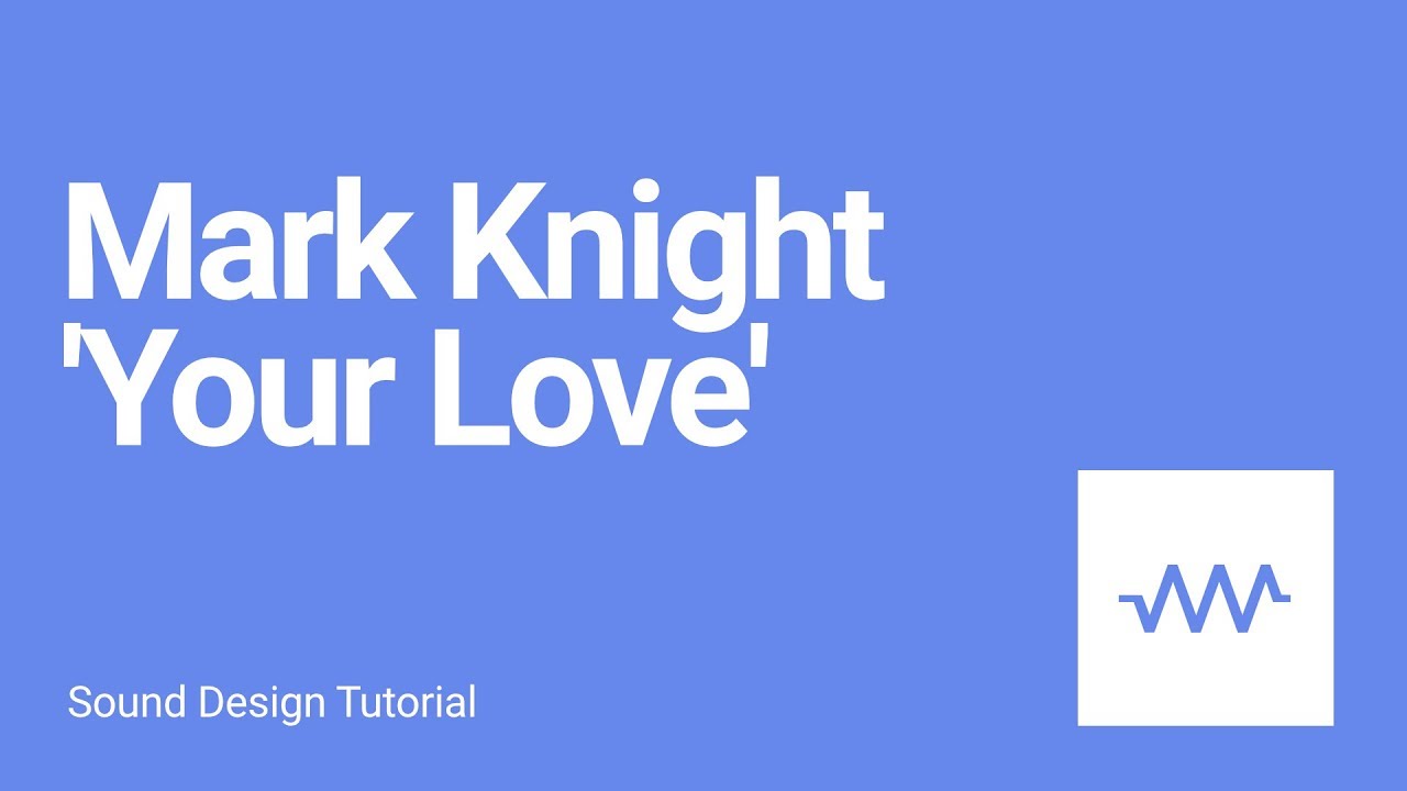 How to make the bass and pad from Mark Knight 'Your Love' with DRC