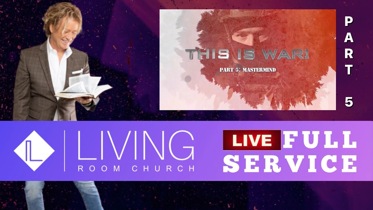 LIVING Room Church FULL SERVICE | 05.03.2025 - 05.04.2025 War Part 5  | DR. STEPHEN MARSHALL