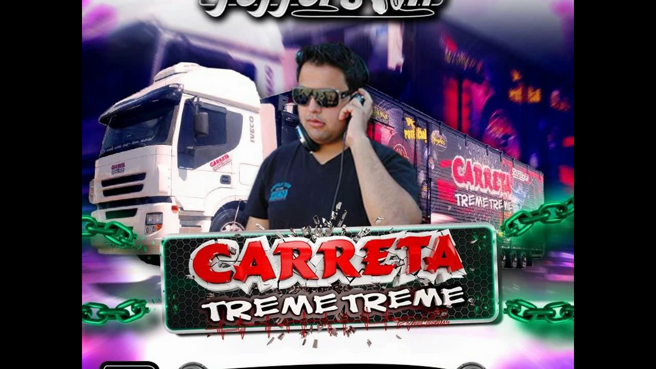 CD Carreta Treme Treme by Dj Jefferson de Maringa - PR