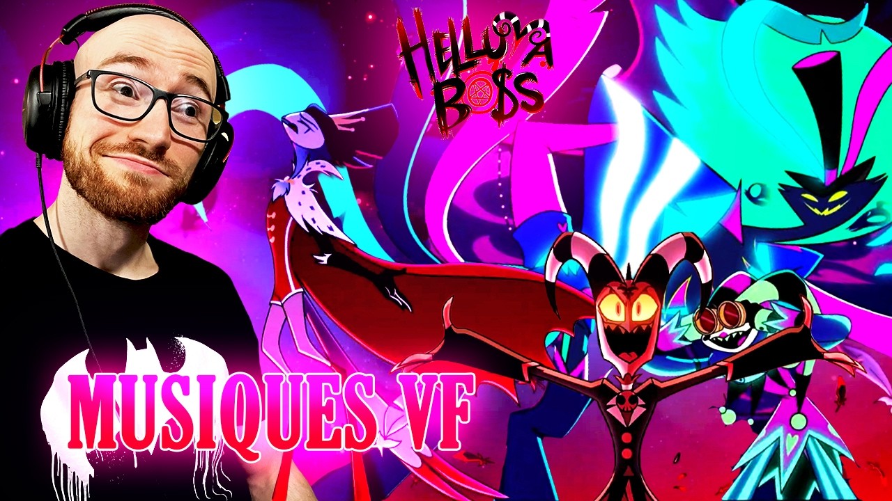 ON DÉCOUVRE TOUTES LES MUSIQUES EN VF ! - HELLUVA BOSS | REACT
