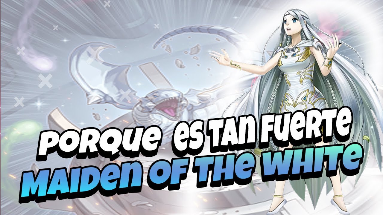 ¡¿por qué es tan fuerte MAIDEN OF WHITE?!