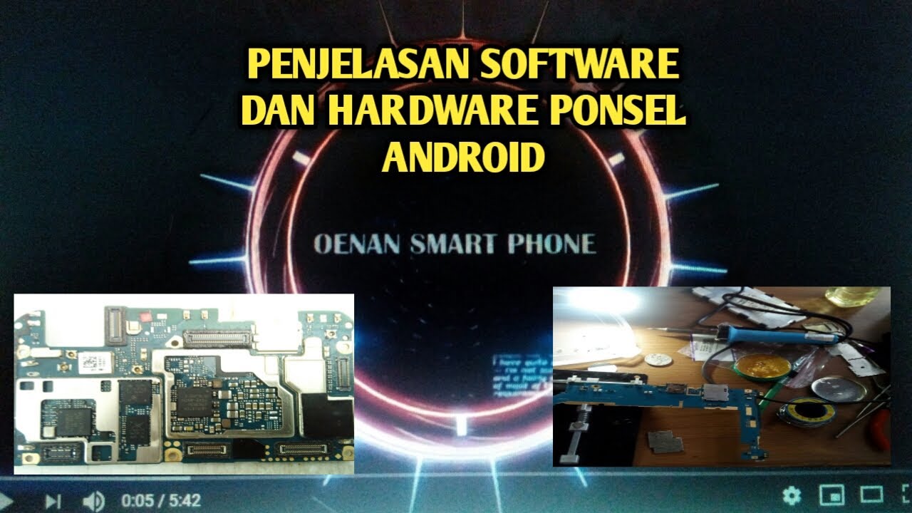 Penjelasan tentang software dan hardware hp android