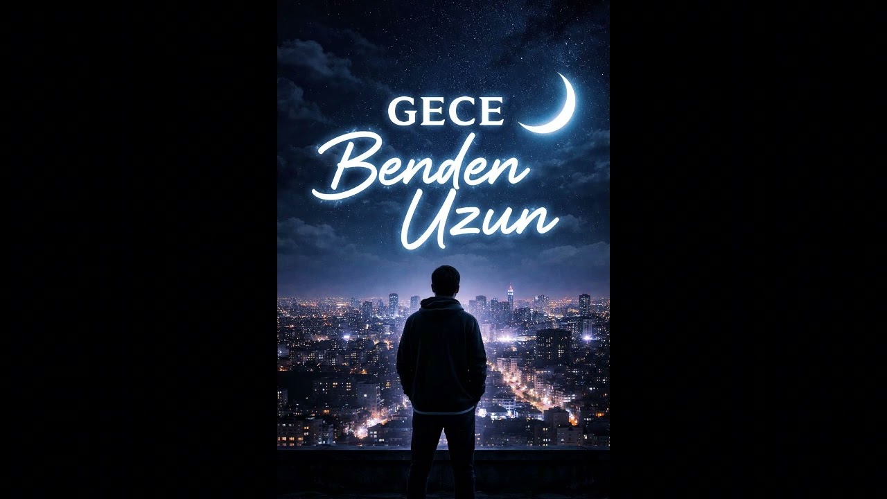 Burak - Gece Benden Uzun 2