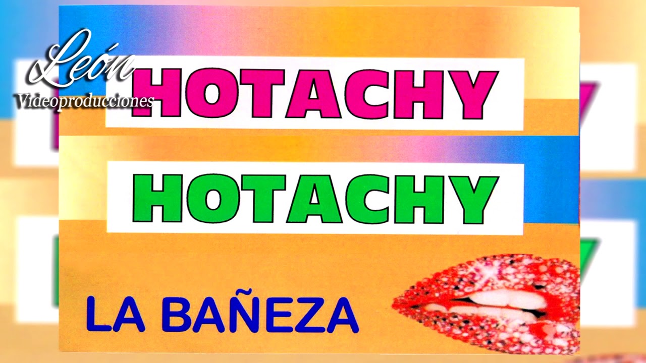 Hotachy La Ba&ntilde;eza intro