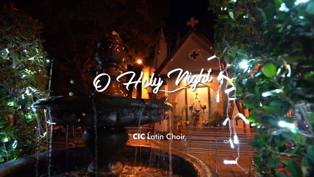 CIC Latin Choir - Holy Night