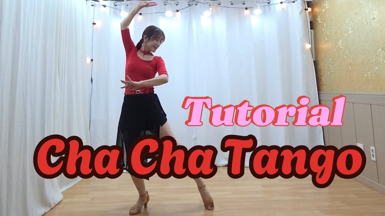 #Cha Cha Tango #Linedance #Tutorial #설명영상 #초중급라인댄스 #차차 탱고 라인댄스