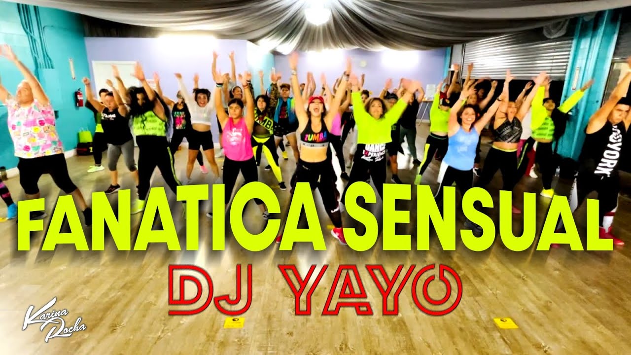 FANATICA SENSUAL 🟡 DJ YAYO 🟢 KARINA ROCHA 🔵 COREO SAHEL VERA