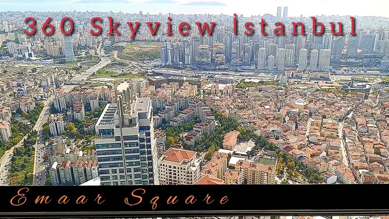 Emaar Square Mall & 360° Skyview İstanbul Türkiye