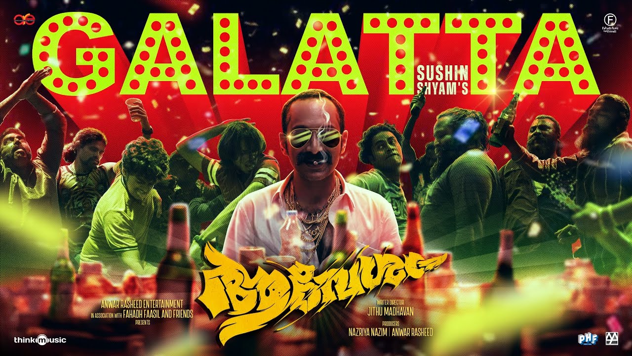 Galatta|Aavesham|Jithu Madhavan|Fahadh Faasil|Sushin Shyam,Paal Dabba,Vinayak| Nazriya|Anwar Rasheed