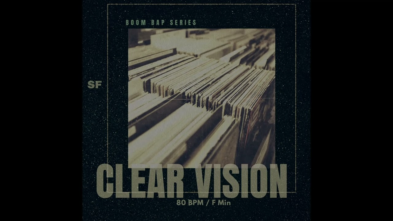 Dark Boom Bap Type Beat &ndash; Clear Vision | Underground Hip Hop Instrumental