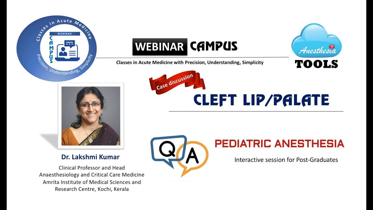 case discussion: Cleft lip/palate. Dr Lakshmi Kumar | WebinarCAMPUS